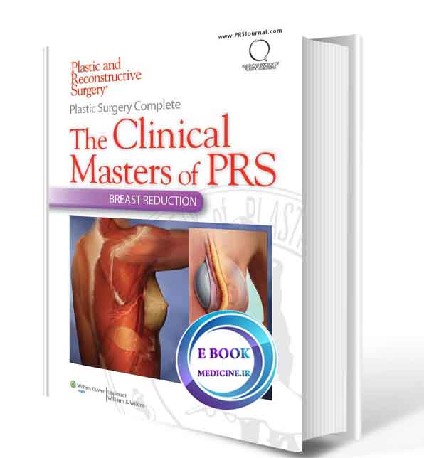 دانلود کتابThe Clinical Masters of PRS BREAST REDUCTION(ORIGINAL PDF)